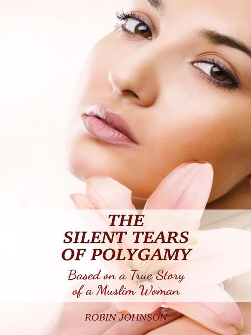Title details for The Silent Tears of Polygamy by Robin Johnson - Wait list